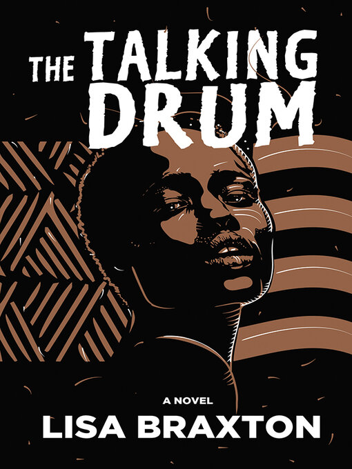 Title details for The Talking Drum by Lisa Braxton - Available